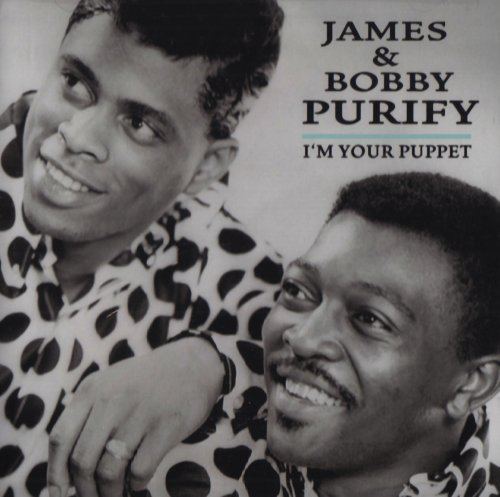 James & Bobby Purify James Purify amp Bobby I39m Your Puppet Amazoncom Music