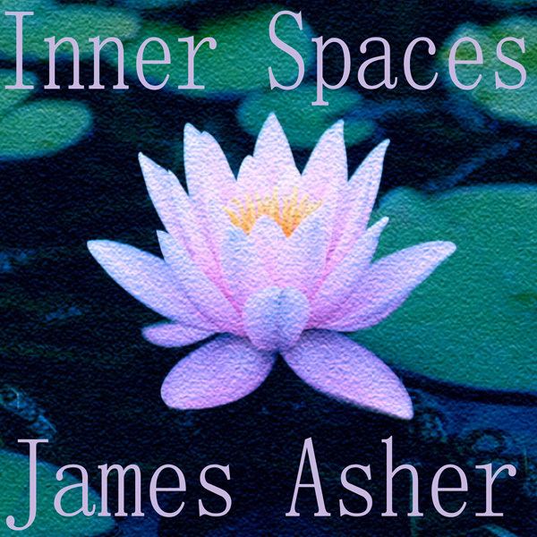James Asher James Ashers World Music Relaxation Music Official Homepage Get