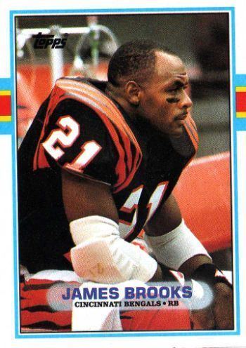 James Brooks (American football) CINCINNATI BENGALS James Brooks 35 TOPPS 1989 NFL American