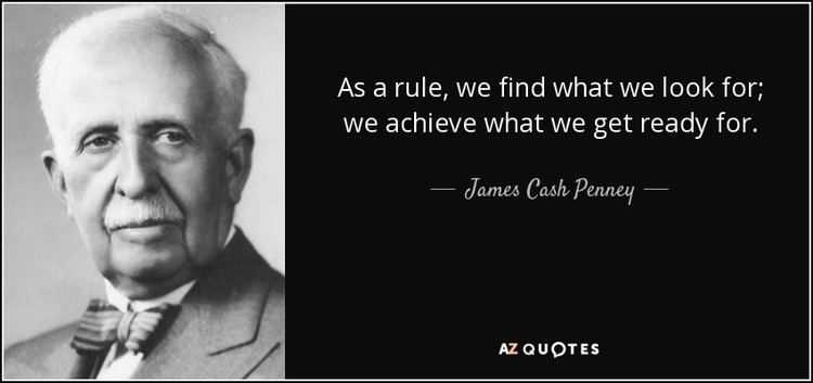 James Cash Penney TOP 25 QUOTES BY JAMES CASH PENNEY of 68 AZ Quotes