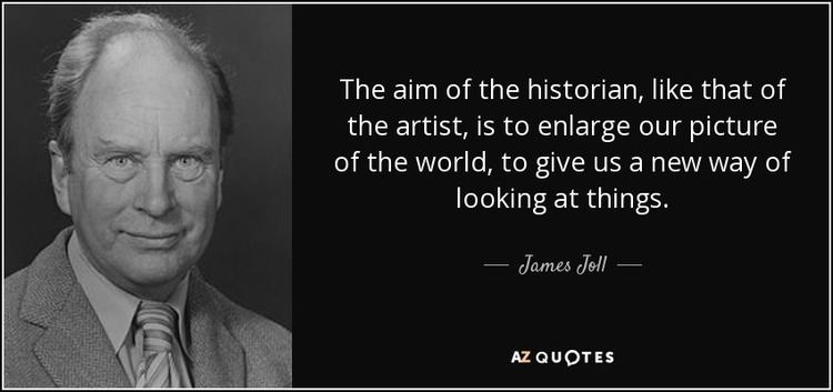 James Joll QUOTES BY JAMES JOLL AZ Quotes