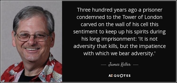 James Keller TOP 25 QUOTES BY JAMES KELLER AZ Quotes