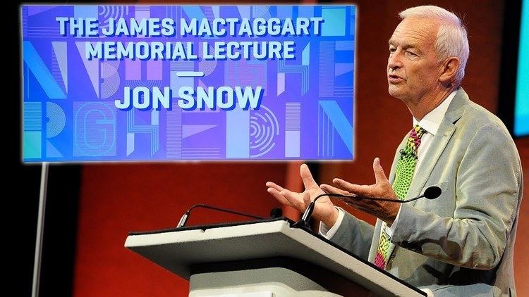 James MacTaggart James MacTaggart Memorial Lecture Jon Snow YouTube