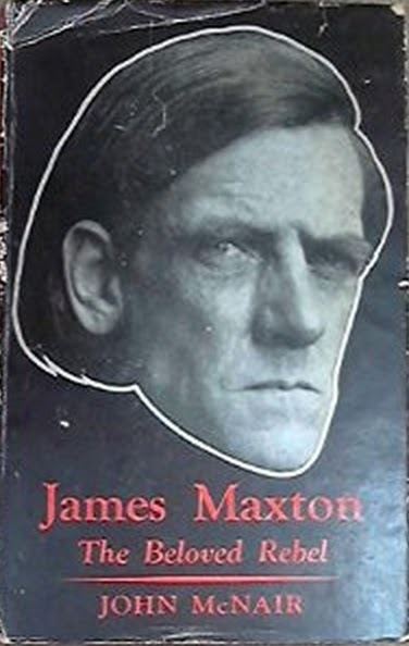 James Maxton Book Review James Maxton The Beloved Rebel The Socialist