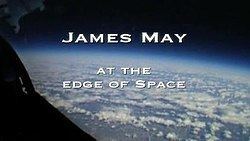 James May at the Edge of Space httpsuploadwikimediaorgwikipediaenthumbe