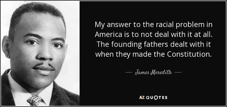 James Meredith TOP 6 QUOTES BY JAMES MEREDITH AZ Quotes