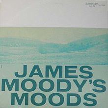 James Moody's Moods httpsuploadwikimediaorgwikipediaenthumbb