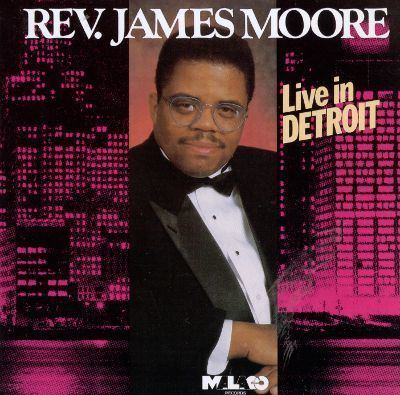 James Moore (gospel singer) Rev James Moore Biography Albums amp Streaming Radio