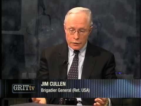 James P. Cullen GRITtv Ret Brigadier General James P Cullen YouTube