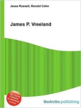James P. Vreeland James P Vreeland Amazoncouk Ronald Cohn Jesse Russell Books