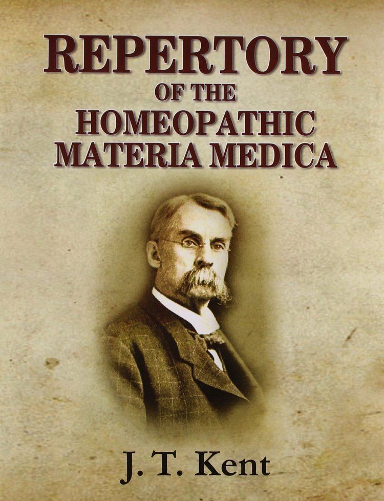 James Tyler Kent Repertory of the Homeopathic Materia Medica James Tyler