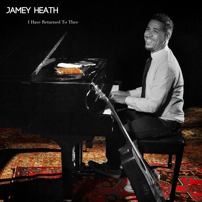 Jamey Heath I Have Returned To Thee by Jamey Heath