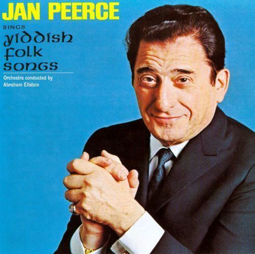 Jan Peerce Jan Peerce Sings Yiddish Folk Songs Jan Peerce Songs Reviews