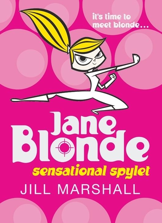 Jane Blonde Jane Blonde by Jill Marshall