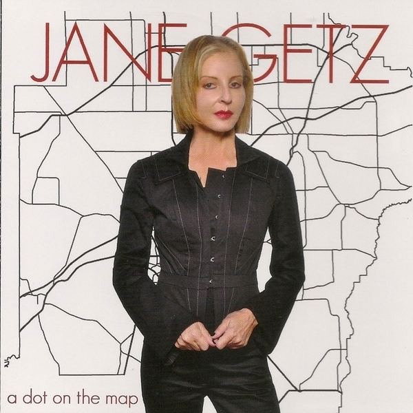 Jane Getz Jane Getz A Dot On the Map CD Baby Music Store