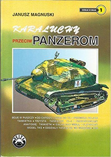 Janusz Magnuski Karaluchy Przeciw Panzerom 1 Janusz Magnuski Amazoncom Books