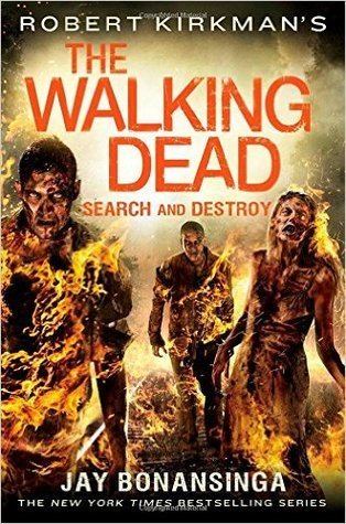 Jay Bonansinga Search and Destroy The Walking Dead 7 by Jay Bonansinga