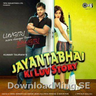 Jayantabhai Ki Luv Story Jayanta Bhai Ki Luv Story 2013 MP3 SongsSoundtracksMusic Album