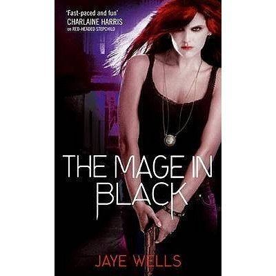 Jaye Wells The Mage in Black Sabina Kane 2 by Jaye Wells Reviews