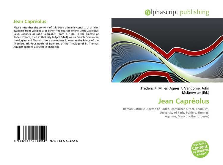 Jean Capréolus Jean Caprolus 9786135504224 6135504223 9786135504224