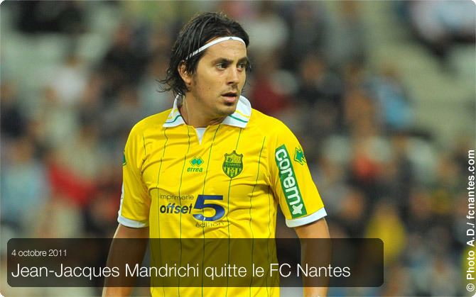 Jean-Jacques Mandrichi FC Nantes JeanJacques Mandrichi quitte le FC Nantes