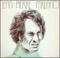 Jean-Pierre Ferland (album) httpsuploadwikimediaorgwikipediaen55cJPF