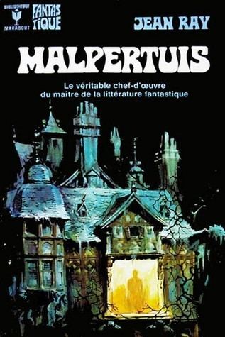 Jean Ray (author) Malpertuis by Jean Ray