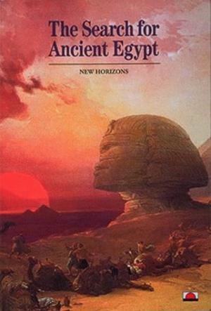 Jean Vercoutter The Search for Ancient Egypt New Horizons by Jean Vercoutter Ruth