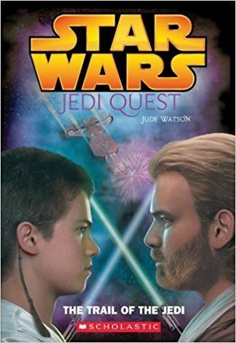Jedi Quest Star Wars Jedi Quest 2 The Trail of the Jedi Jude Watson David