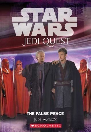 Jedi Quest The False Peace Star Wars Jedi Quest 9 by Jude Watson Reviews