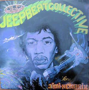 Jeep Beat Collective Jeep Beat Collective For JimiHendrix Vinyl LP Album at