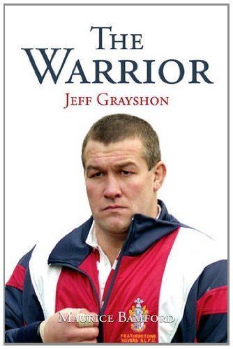Jeff Grayshon The Warrior Jeff Grayshon MBE Amazoncouk Maurice Bamford