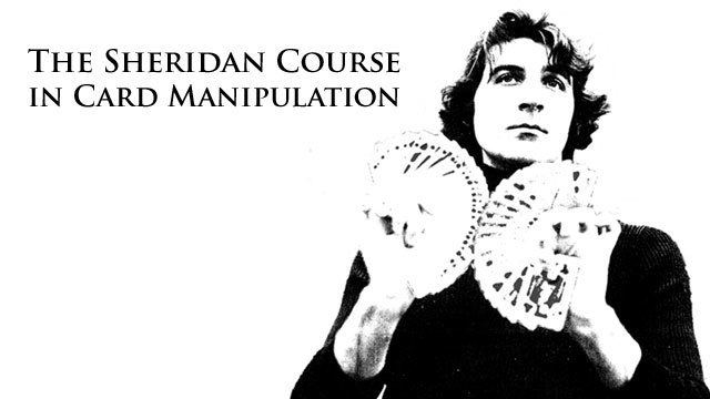 Jeff Sheridan The Sheridan Course in Card Manipulation by Jeff Sheridan