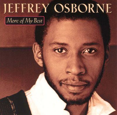 Jeffrey Osborne More of My Best Jeffrey Osborne Songs Reviews