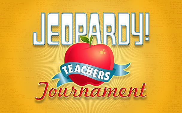 Jeopardy! Teachers Tournament Jeopardy Tournaments Schedule Upcoming Tournaments