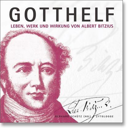 Jeremias Gotthelf wwwzytgloggech wwwzytgloggech Sachbuch