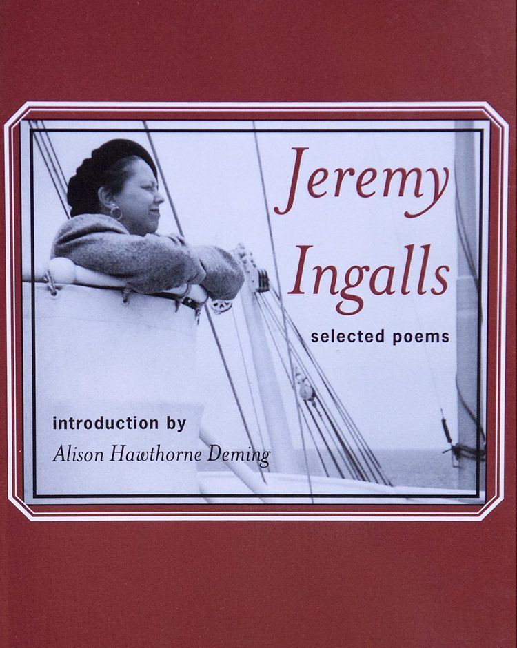 Jeremy Ingalls Selected Poems by Jeremy Ingalls Kore Press
