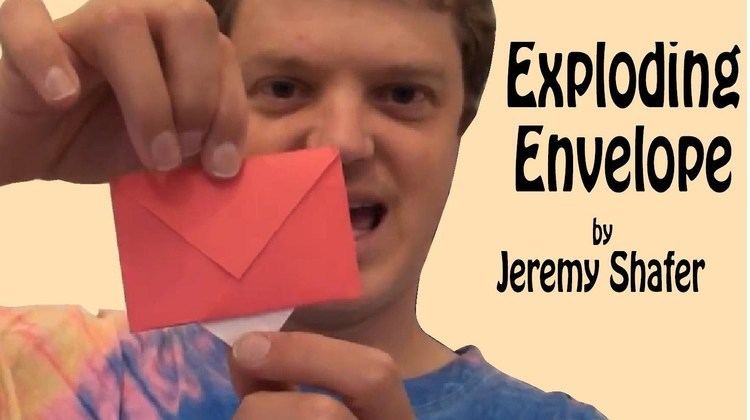 Jeremy Shafer Origami Exploding Envelope by Jeremy Shafer YouTube