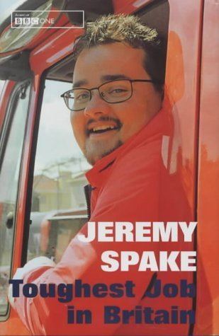 Jeremy Spake The Toughest Job in Britain Amazoncouk Jeremy Spake