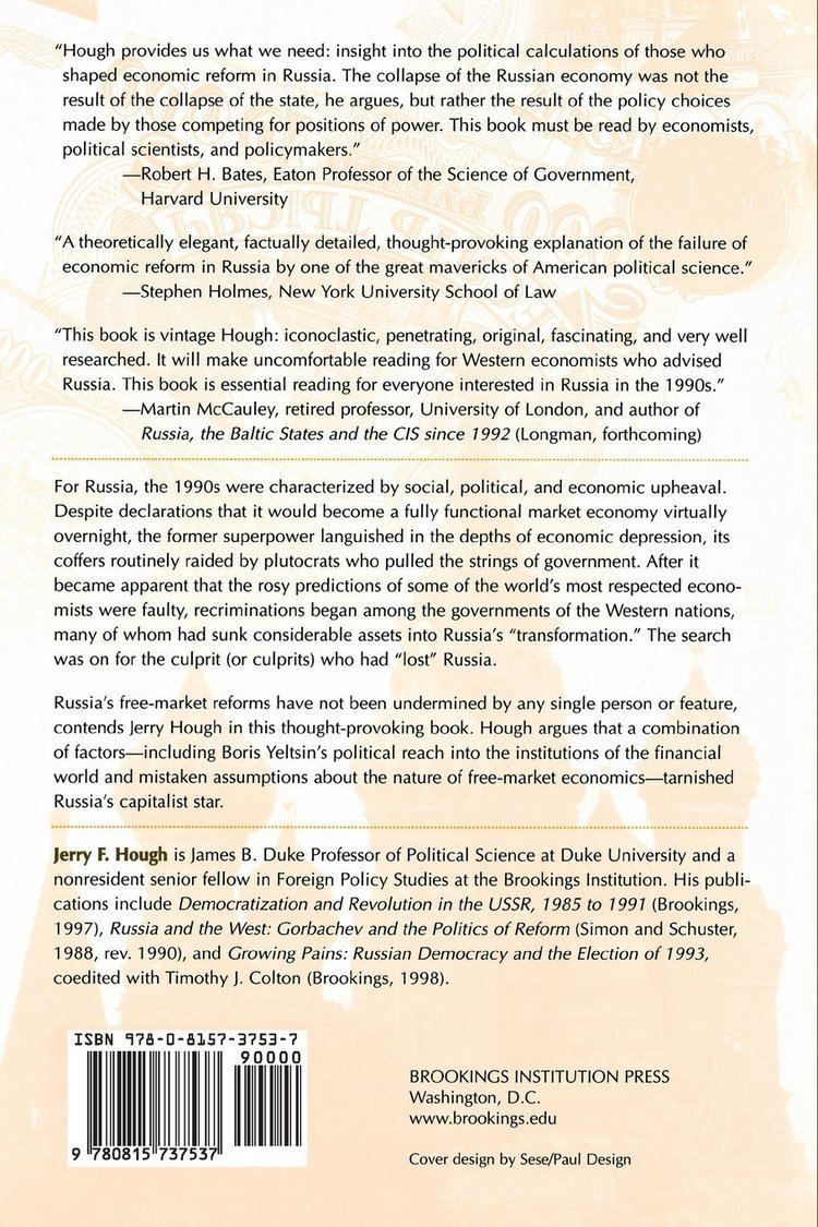 Jerry F. Hough The Logic of Economic Reform in Russia Jerry F Hough