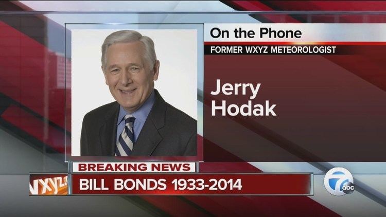 Jerry Hodak Former WXYZ Chief Meteorologist Jerry Hodak reacts to passing of
