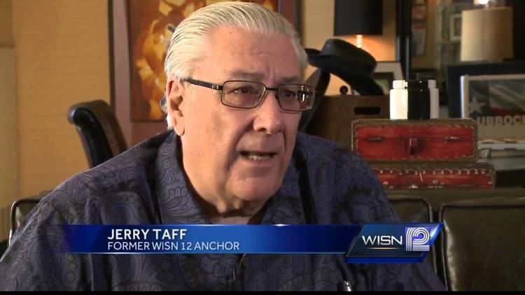 Jerry Taff Former WISN 12 News anchor Jerry Taff living better tomorrows