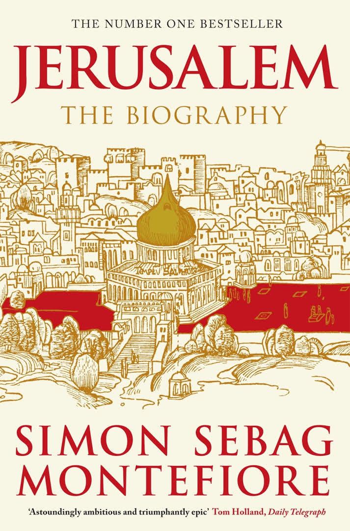 Jerusalem: The Biography t0gstaticcomimagesqtbnANd9GcT1H4nx7wLmSvsj5E