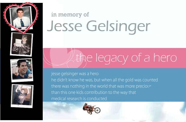 Jesse Gelsinger In Memory of Jesse Gelsinger