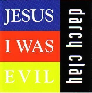 Jesus I Was Evil httpsuploadwikimediaorgwikipediaen00bJes