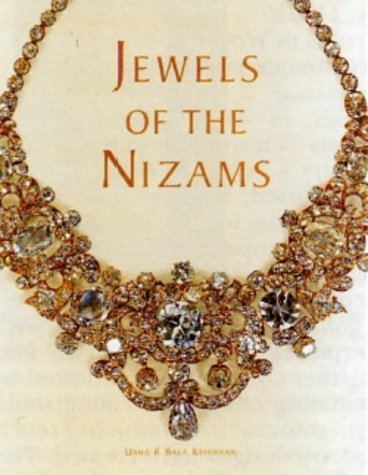 Jewels of the Nizams Jewels of the Nizams Usha R Krishnan Bharath Ramamrutham
