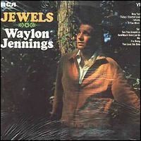 Jewels (Waylon Jennings album) httpsuploadwikimediaorgwikipediaenbbbWay