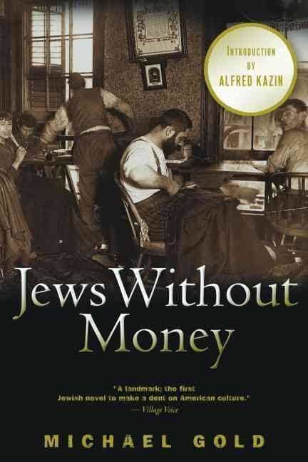 Jews Without Money t2gstaticcomimagesqtbnANd9GcSovSrQvXS2ITXZHN