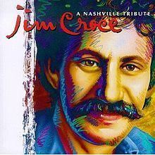Jim Croce: A Nashville Tribute httpsuploadwikimediaorgwikipediaenthumba