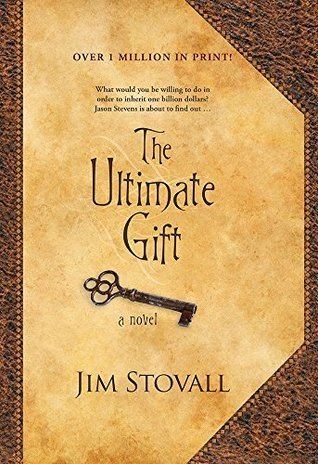 Jim Stovall The Ultimate Gift The Ultimate Series 1 by Jim Stovall